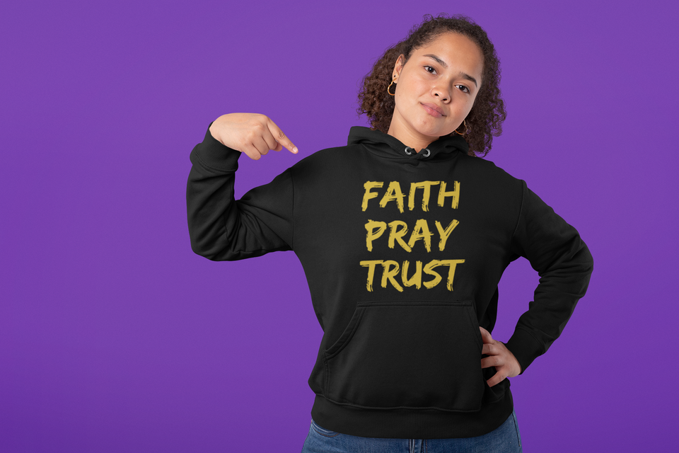 Faith Pray Trust